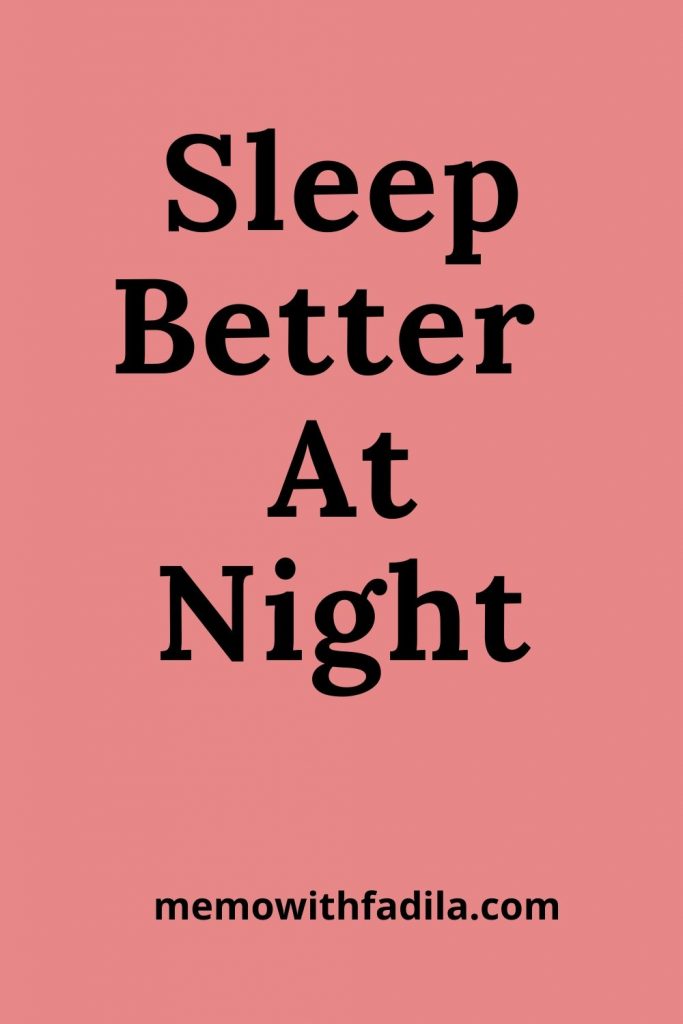 How to sleep better at night